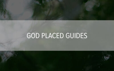 God Placed Guides