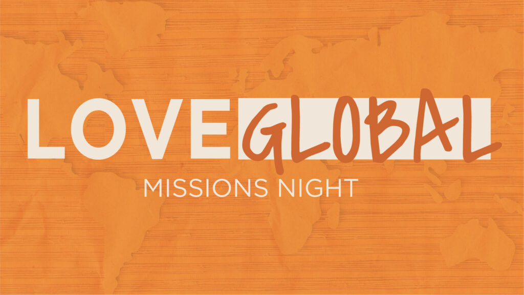 LoveGlobal Missions Night graphic